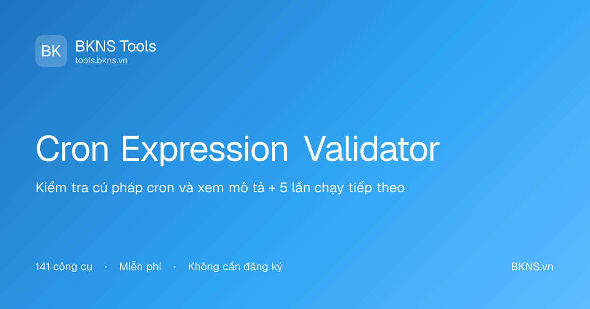 Cron Expression Validator | BKNS Tools