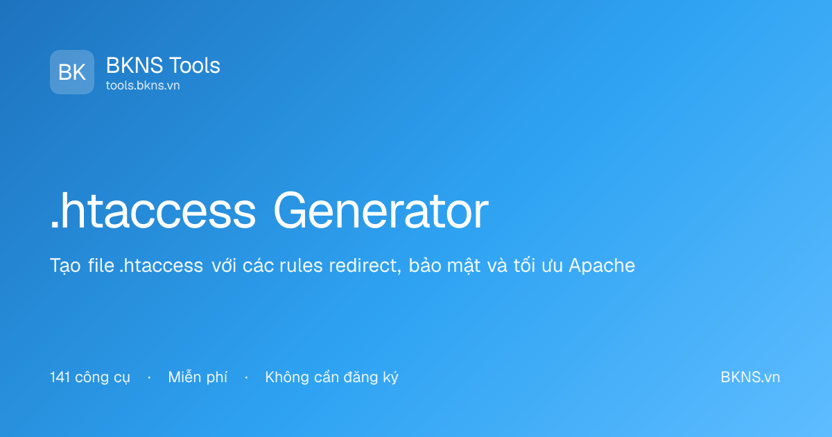 .htaccess Generator - Create Rules Easily | BKNS Tools