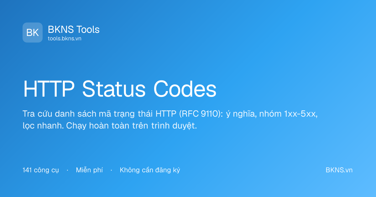 HTTP Status Codes - Lookup 1xx-5xx (RFC 9110) | BKNS Tools
