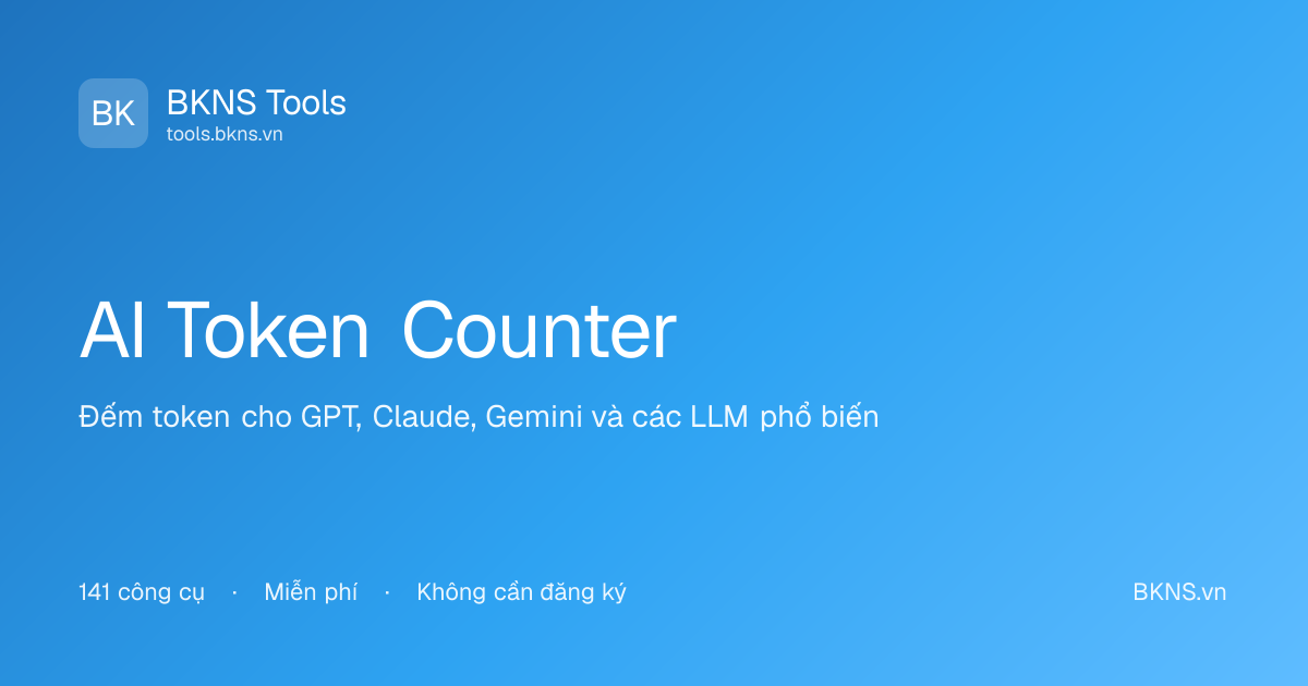 AI Token Counter - Count Tokens Free | BKNS Tools