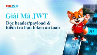 Giải mã JWT: đọc header/payload & kiểm tra hạn token an toàn