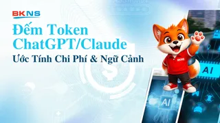 Đếm token ChatGPT/Claude: ước tính chi phí & ngữ cảnh