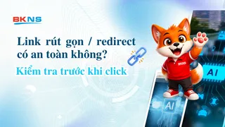 Link rút gọn/redirect có an toàn không? Kiểm tra trước khi click
